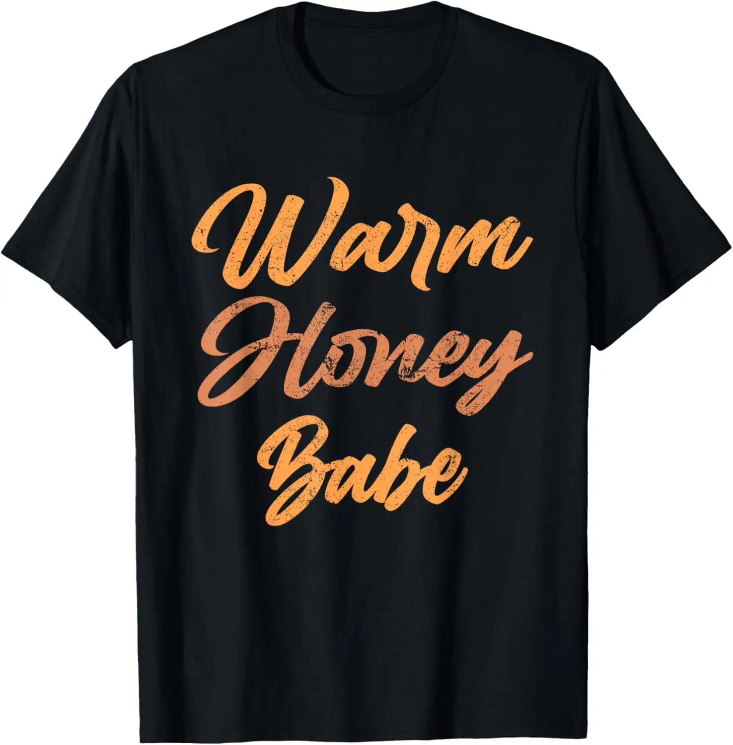 

Warm honey babe T-Shirt