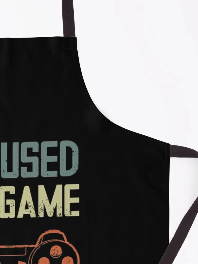 I Paused My Game to Be Here - Funny Gift Apron Kitchen household items nursing apron apron waterproof