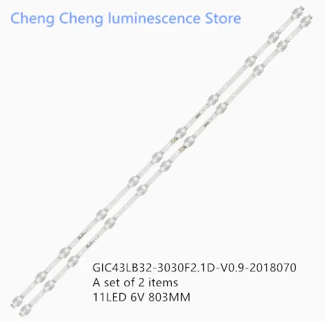 

Suitable for T43F6F 43L2F LCD light strip GIC43LB32-3030F2.1D-V0.9-20180070 11LED 6V 803MM