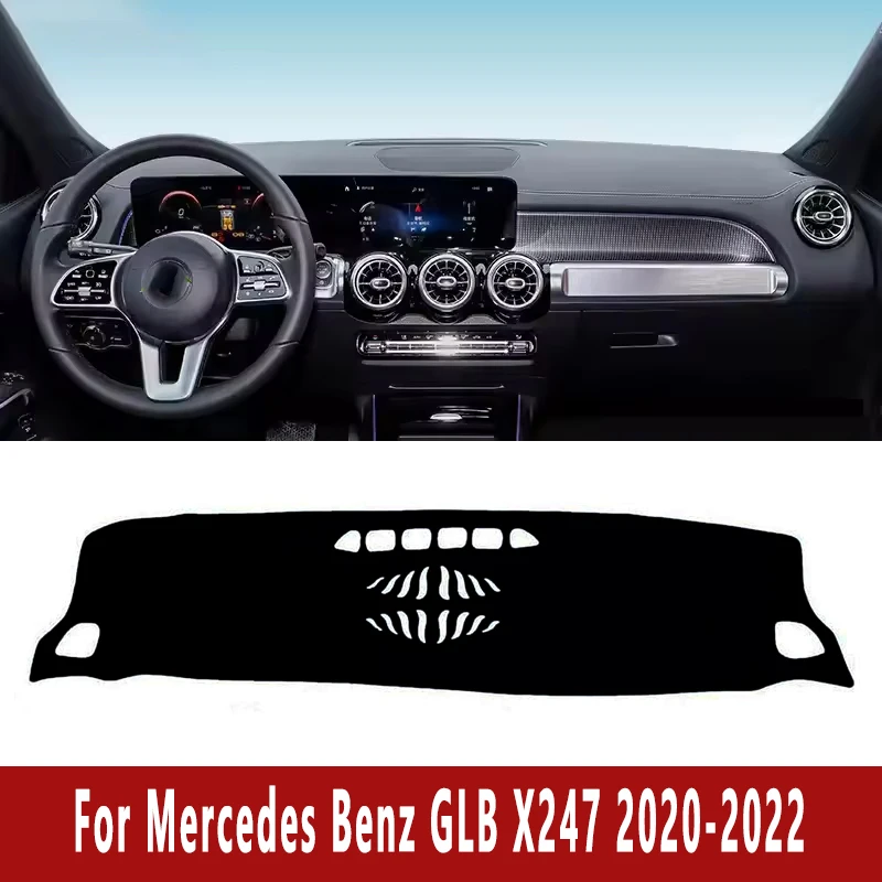 

Car Dashboard Mat Dash Cover Central Control Pad for Mercedes Benz GLB X247 2020 2021 2022 Nonslip Cape Sunshade Accessories