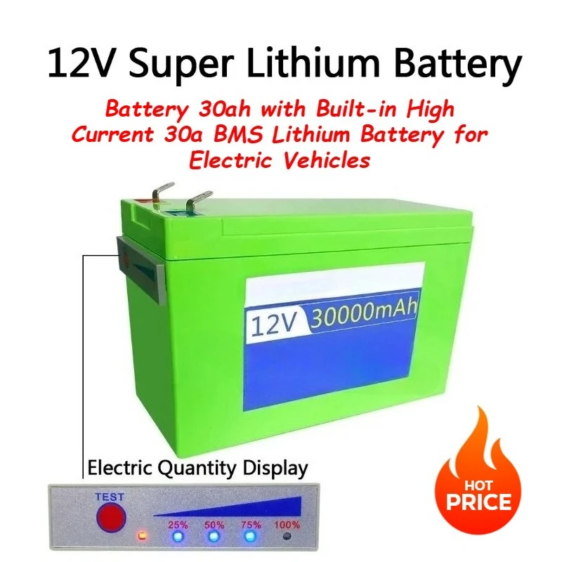 

12V Battery 30ah with Built-in High Current 30a BMS Lithium Battery for Electric Vehicles