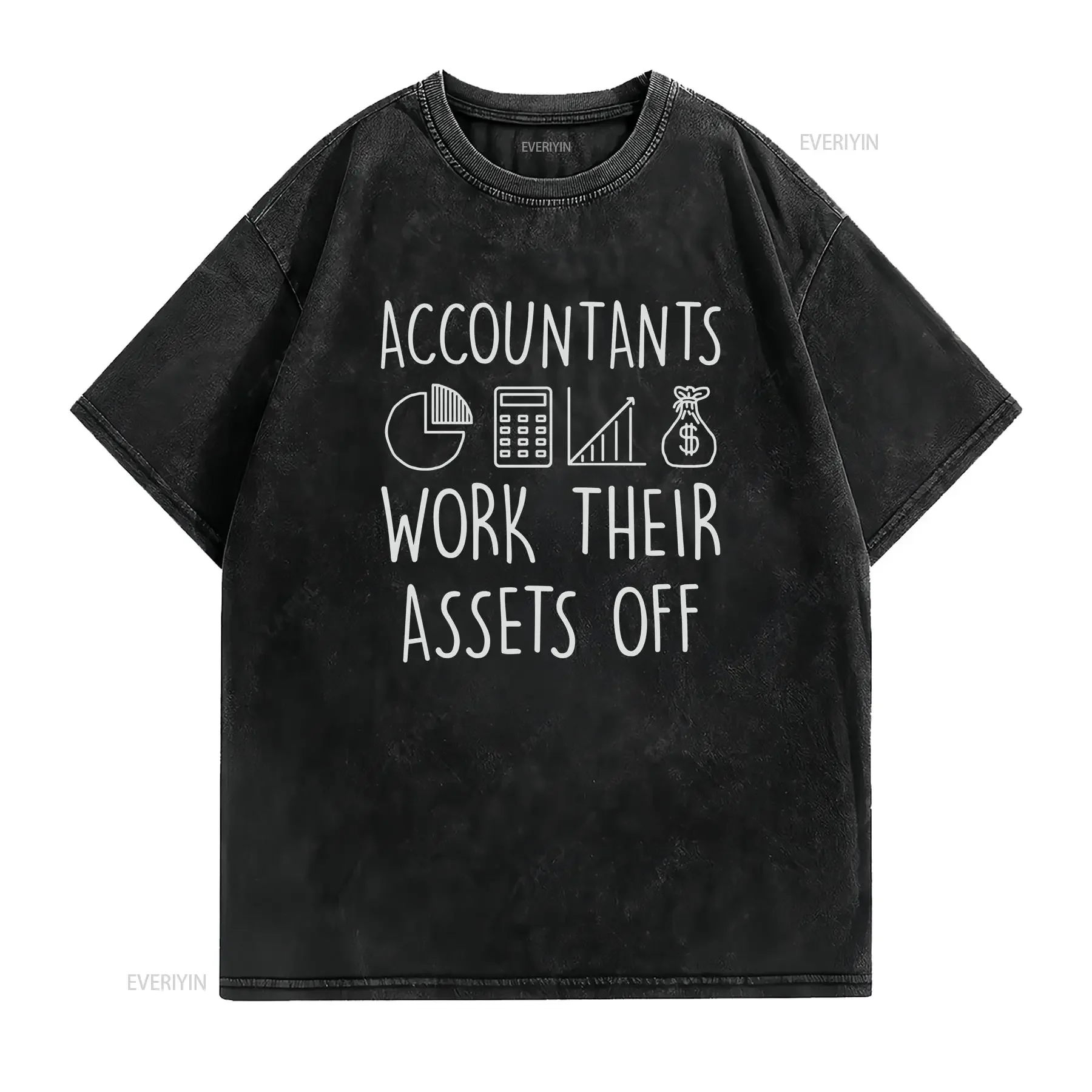 Accountants Work Their Assets Off AccountanT T Shirt Pun Funny Women's vintage Washed Top For Everyday Wear designer clothes