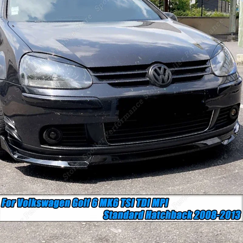 

For Volkswagen Golf 6 MK6 TSI TDI MPI Standard Hatchback 2008-2013 Car Front Bumper Splitter Lip Spoiler Body Kits Accessories