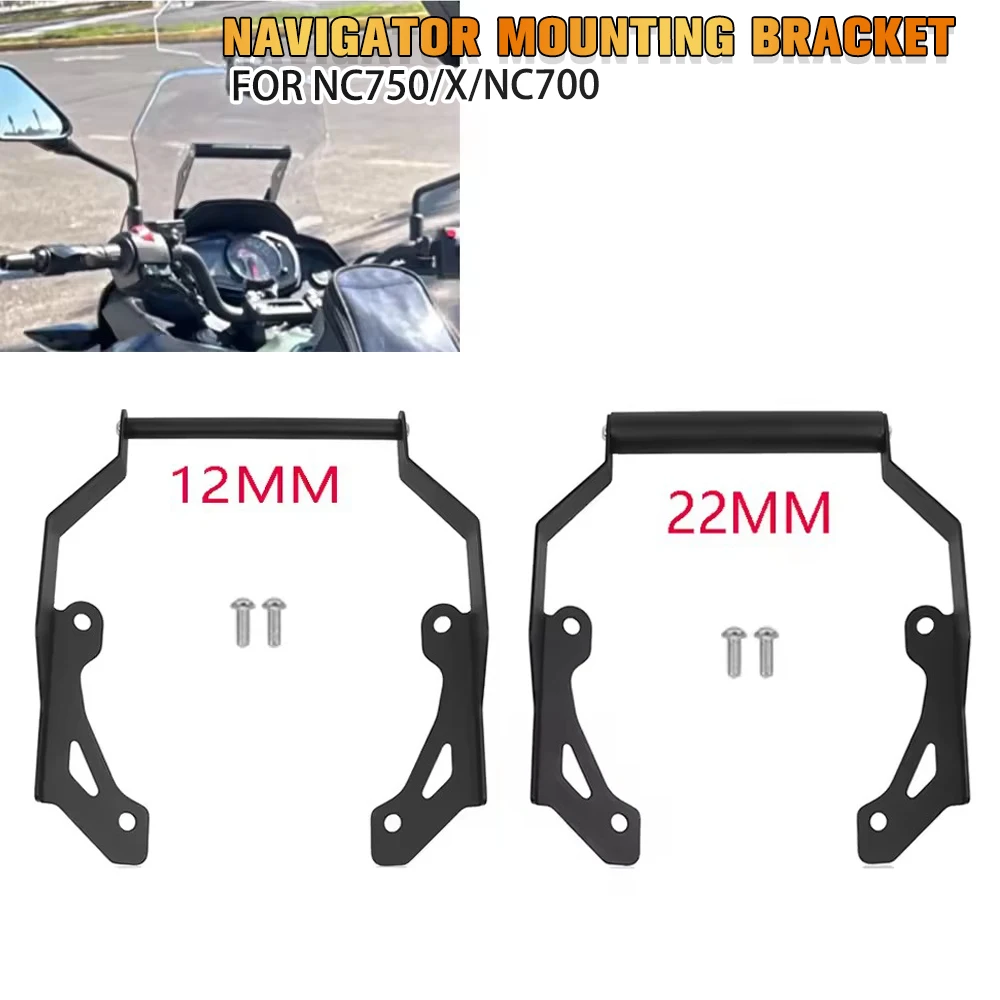 NC750 X 12-22MM GPS Navigator Mounting Bracket For Honda NC 750 750X 700 NC700 2021-2024 Phone Holder Stand Mobile Phone Rack