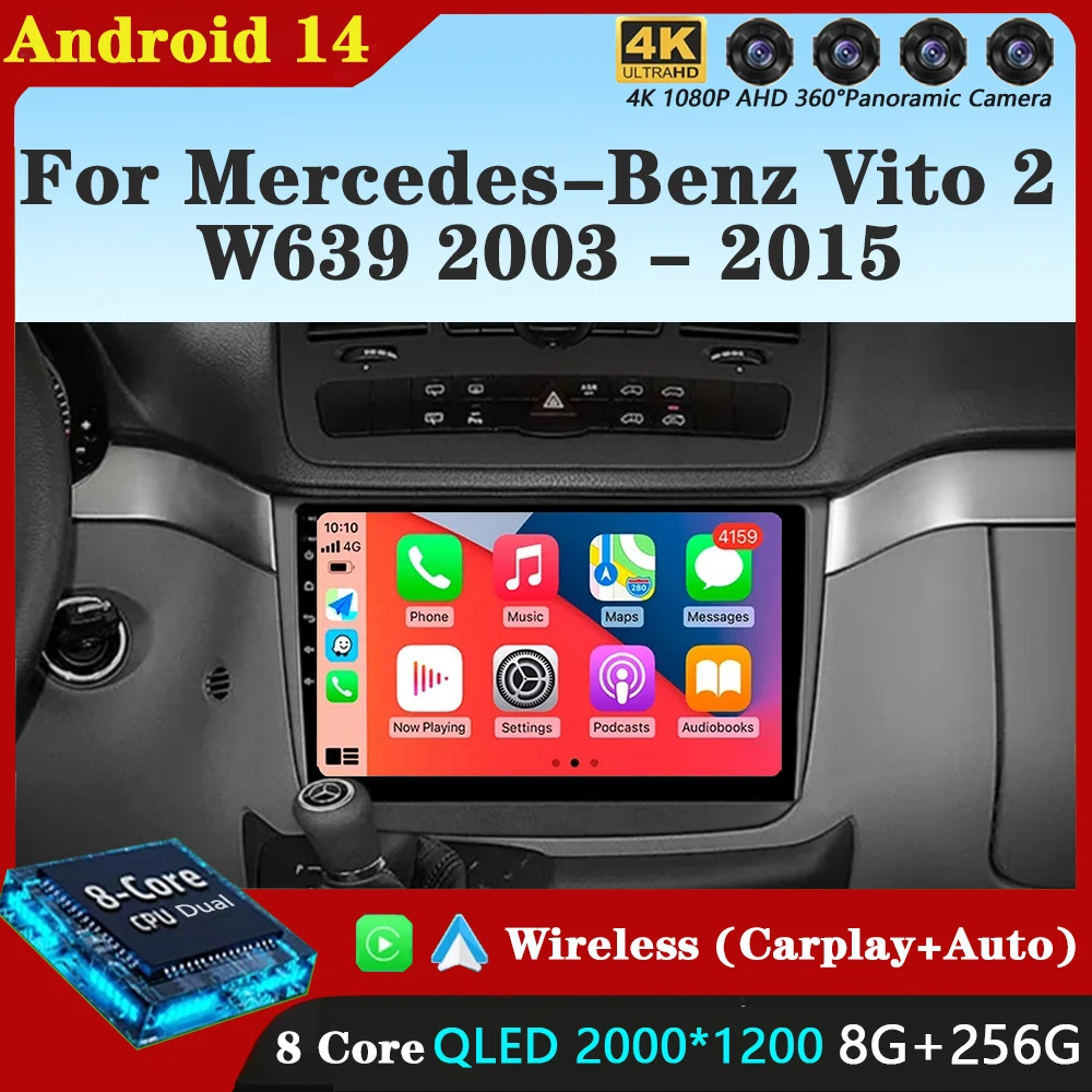 

Android 14 Carplay Car Radio For Mercedes-Benz Vito 2 W639 2003 - 2015 Navigation GPS Multimedia Player Stereo WiFi+4G Auto BT