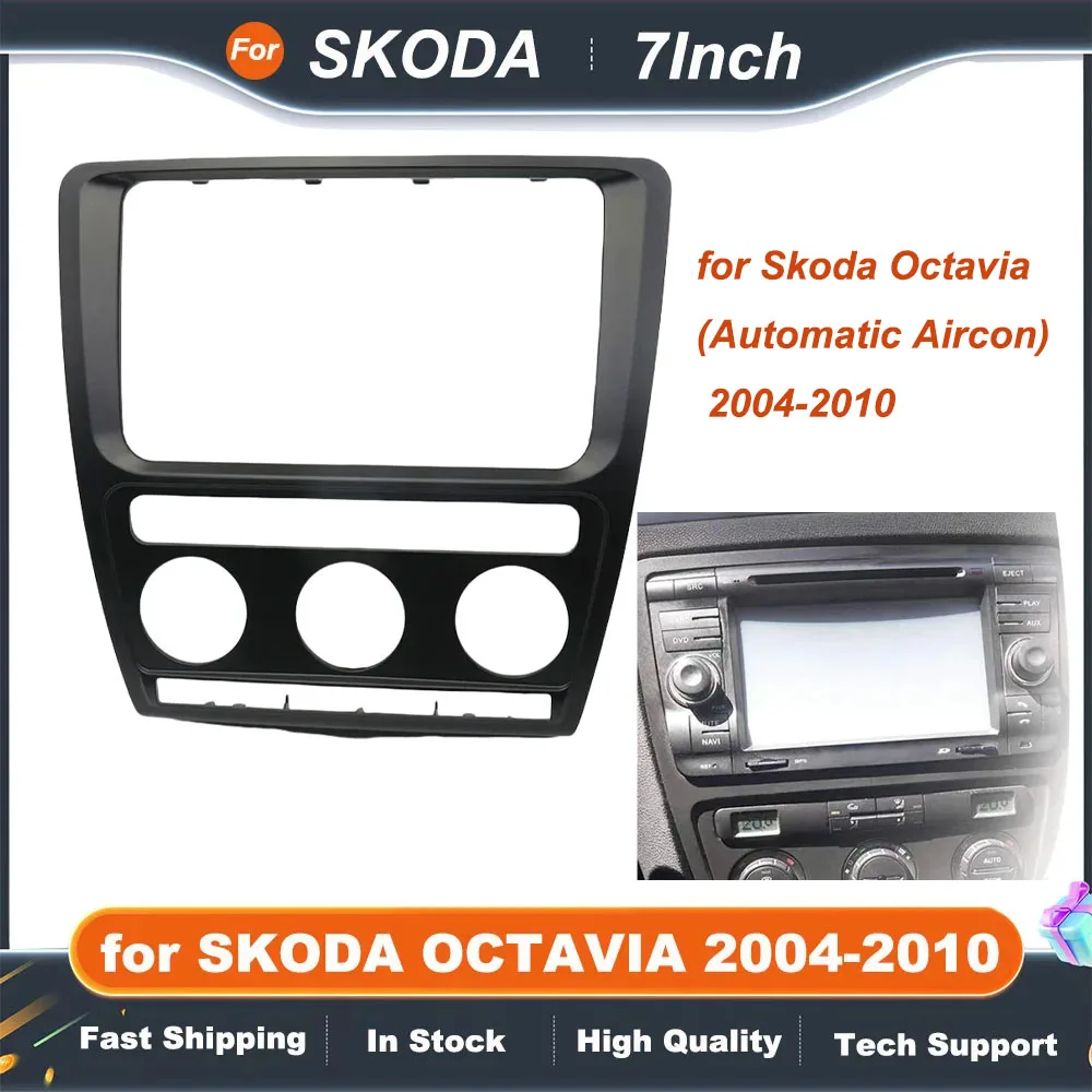 Car Radio Panel Dash Fascia Plate Frame For Skoda Octavia Automatic Aircon 2004-2010 Adio Dvd Stereo Cd Panel Interior Parts