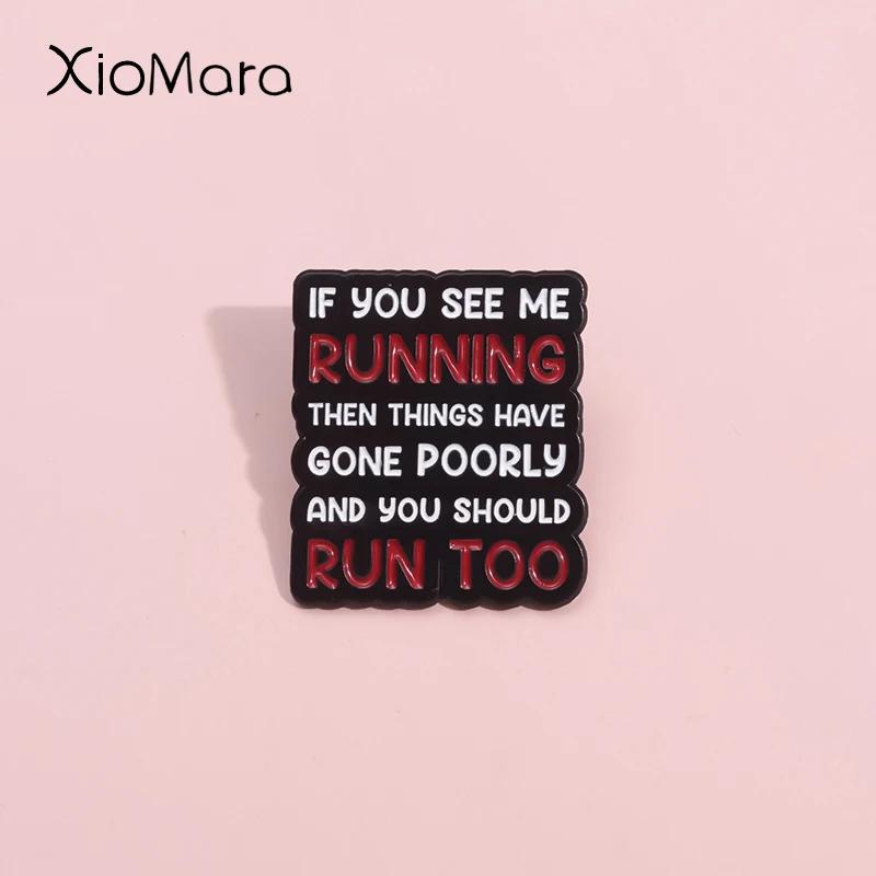 You Should Run Too Enamel Pins Custom Maintain Healthy Exercise Brooch Lapel Badges Jewelry Gift For Friends