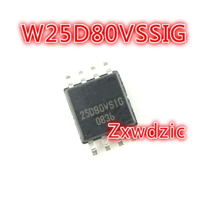 5pcs W25D80VSSIG W25D80VSIG SOP-8 New Original 8Mbit 1M Flash