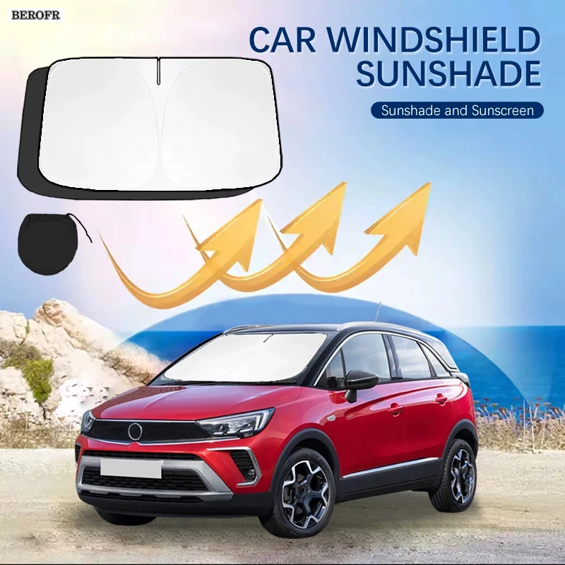 

Car Windshield Sun Shade Covers Front Window Sunscreen UV Parasol For Opel Crossland Summer Car Accessories