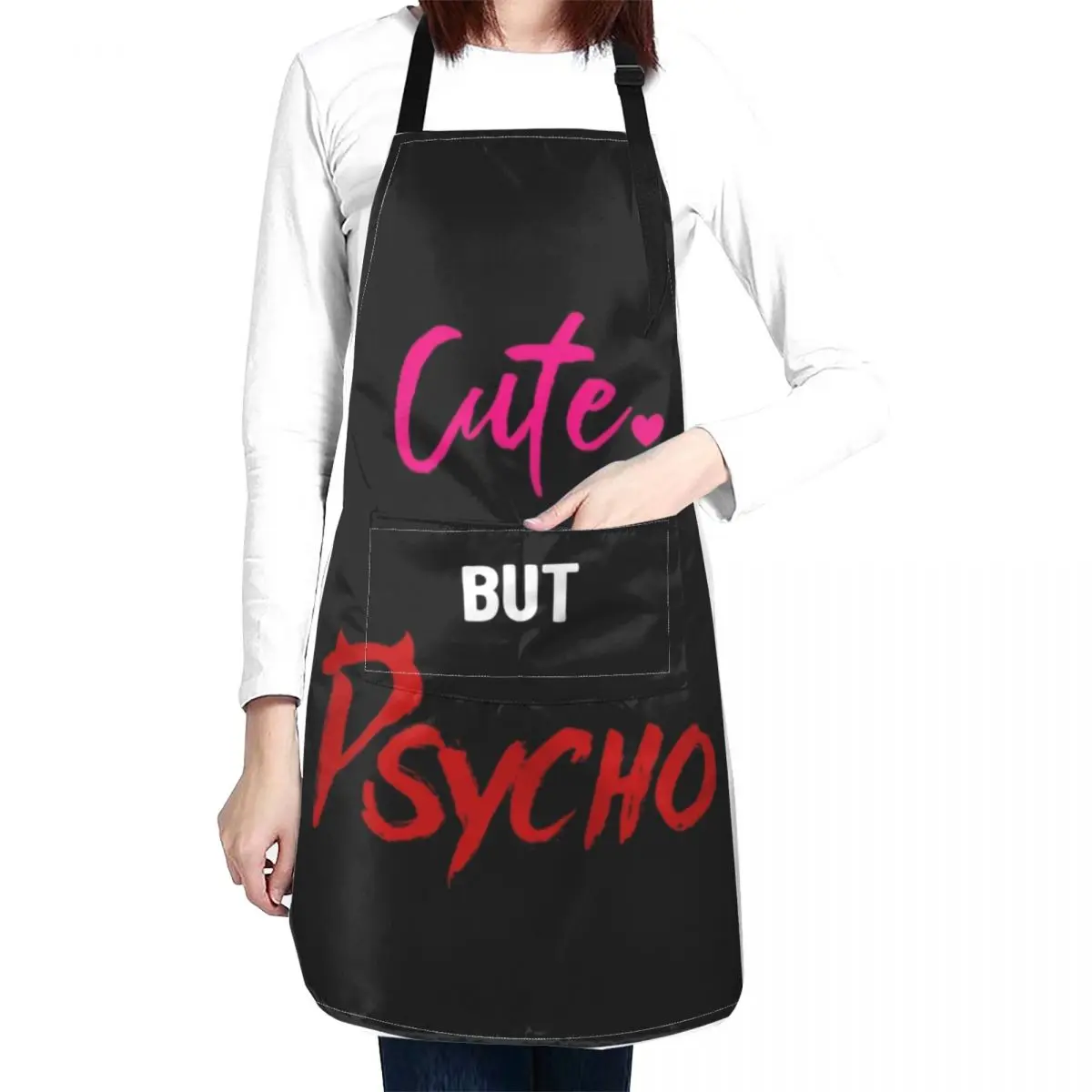 Cute but Psycho Apron For Woman Kitchen For Women Apron