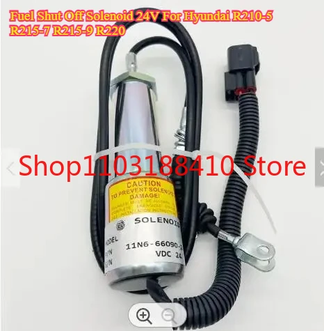 

11N666030 11N666090 11E160100 11N6-66030 11N6-66090 11E1-60100 24V Fuel Shut Off Solenoid For Hyundai R210-5 R215-7 R215-9 R220