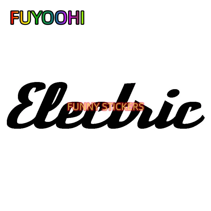 FUYOOHI Car Stickers In Order To Be Different Electric for Car Window  Trunk Auto Motorcycle Uv Protection Decorative KK