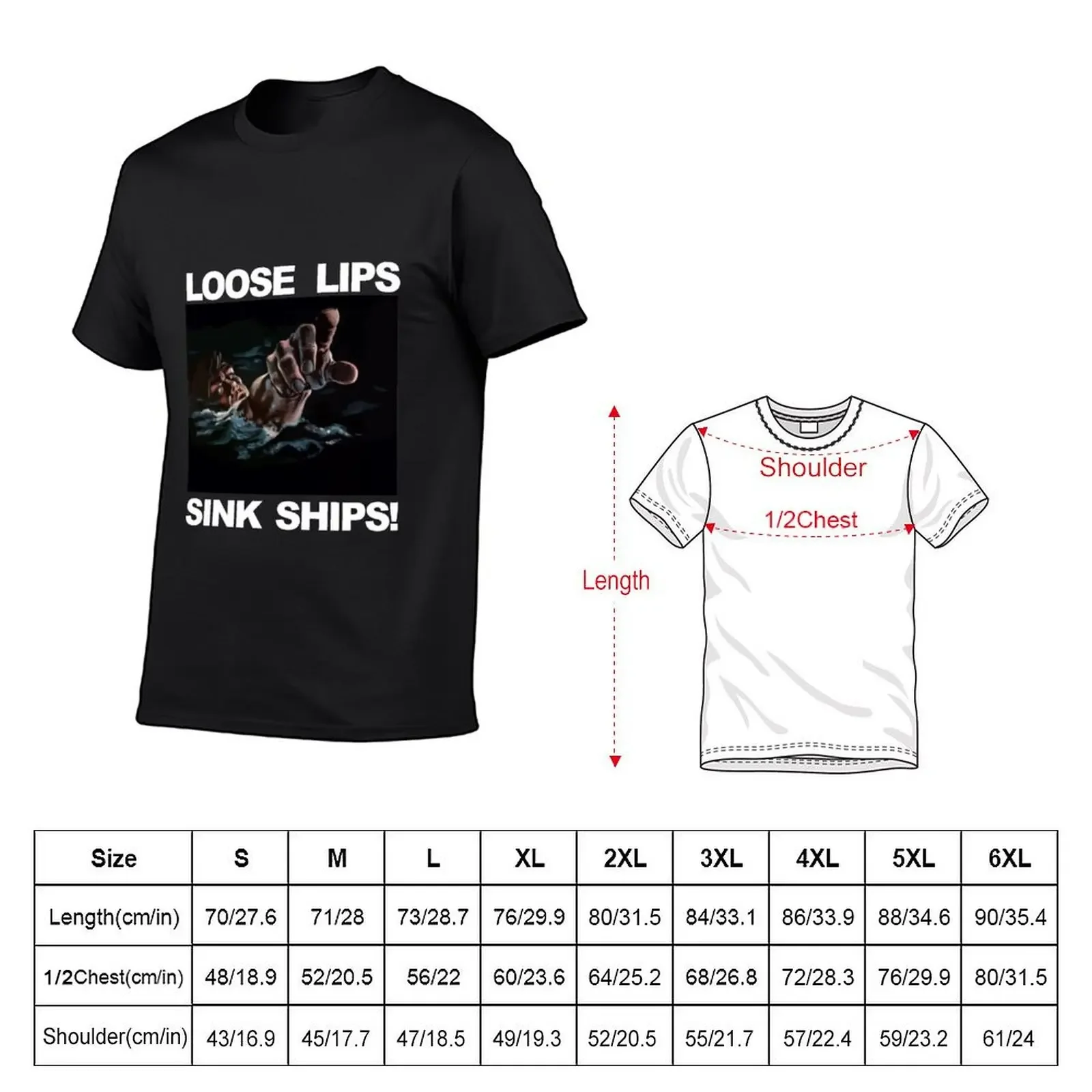 Loose lips sink ships! T-Shirt sweat vintage graphic tee mens designer t shirt