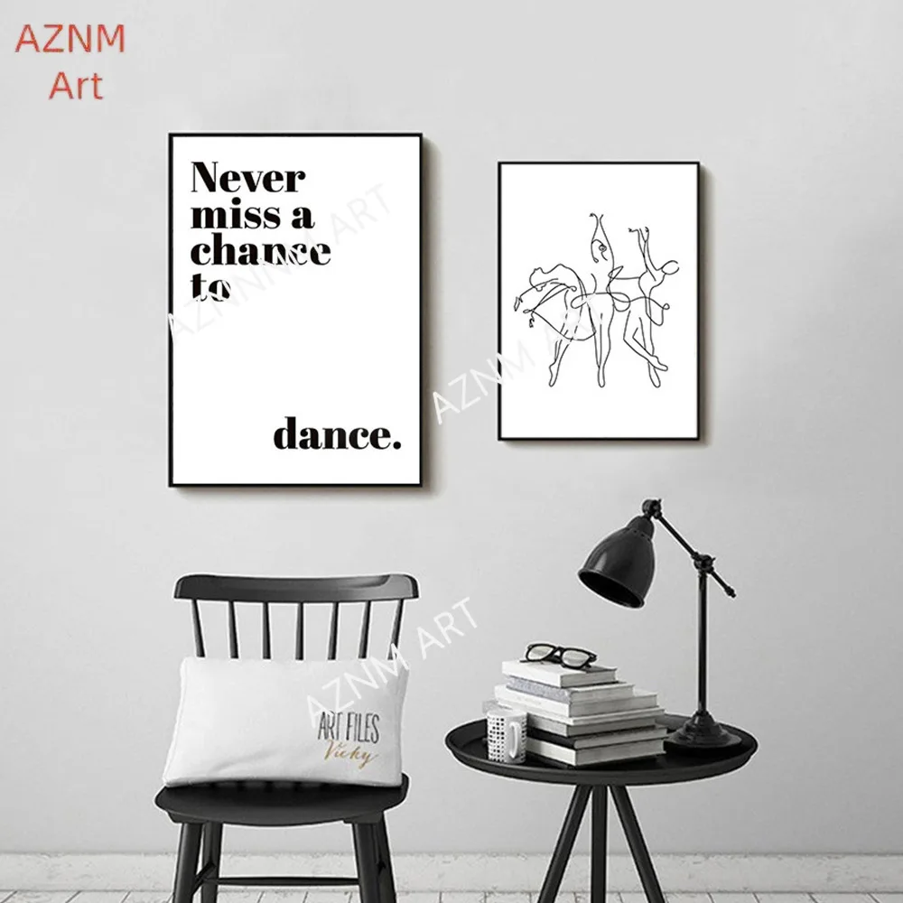 Ballerina Abstract Line Canvas Painting Poster and Print Never Miss A Chance To Dance Quotes Ballet Girl Wall Picture Home Decor