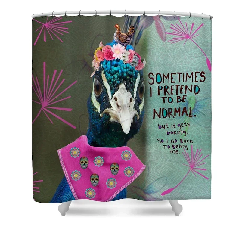 Shower Curtain Peacock Humorous Being Me Quote Bathroom Decor