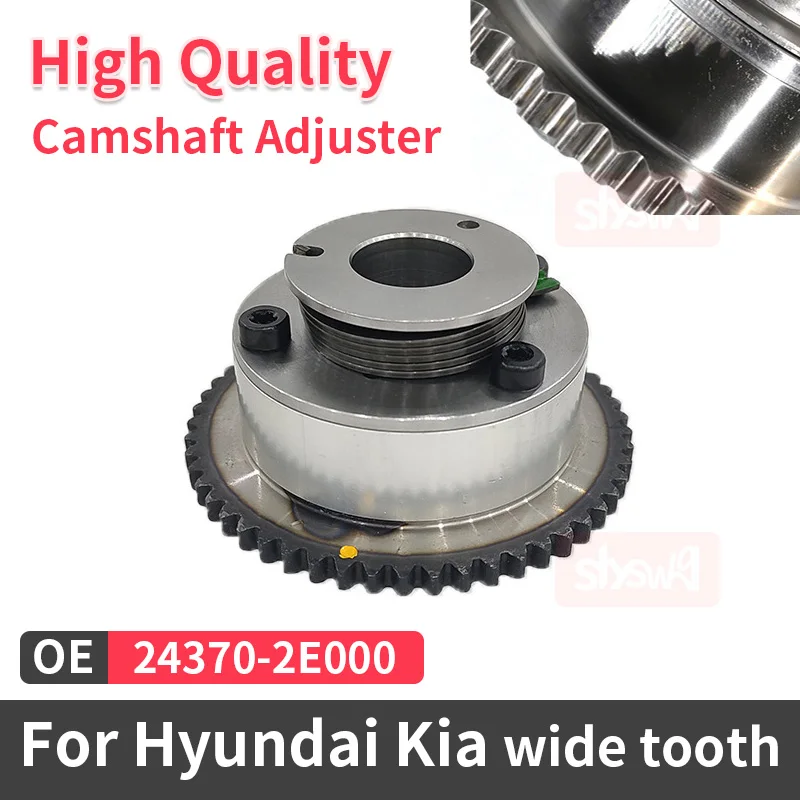 Exhaust 24370-2E000 Camshaft Phase Regulator Sprocket Wide Tooth Suitable for Hyundai Sonata Kia NU Variable VVT Timing Gear