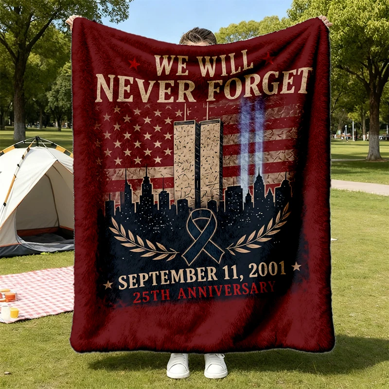 25th Anniversary 9/11 Warm Blanket, We Will Never Forget Soft Blanket, September 11 Patriot Day Gift