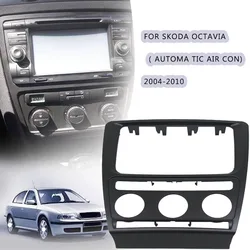 2 Din Car Radio Panel Dash Fascia Plate Frame For Skoda Octavia Automatic Aircon 2004-2010 Dvd Stereo Cd Panel Interior Parts