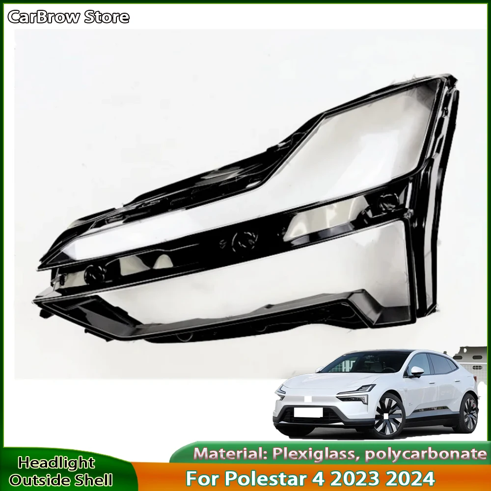 

Headlamp Shell Lens Plexiglass Replace Original Lampshade For Polestar 4 2023 2024 Front Headlight Cover Transparent Lamp Shade