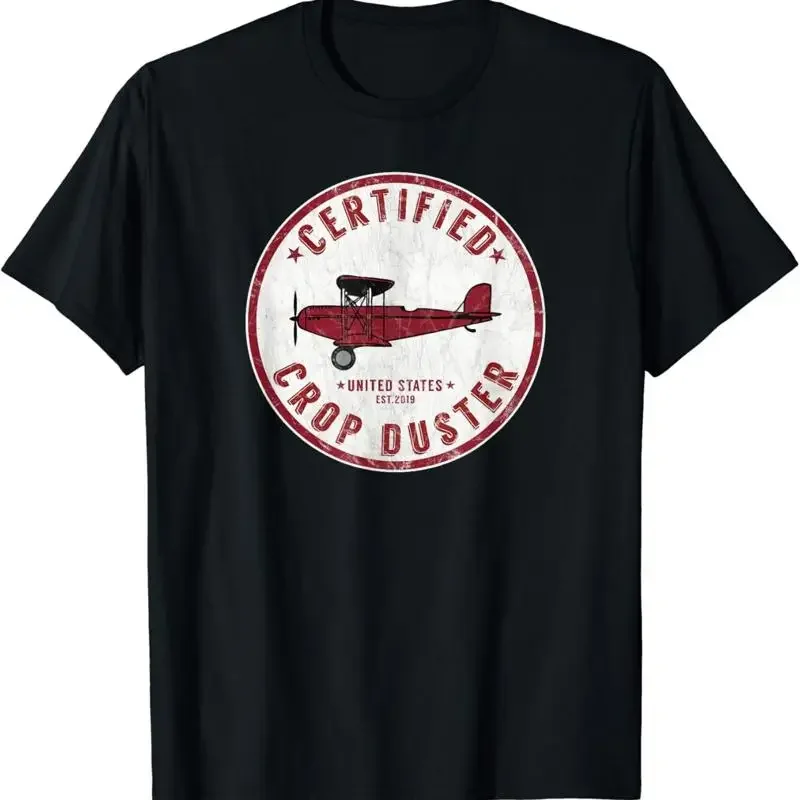 Certified Crop Duster Planes and Aerial Application T Shirt