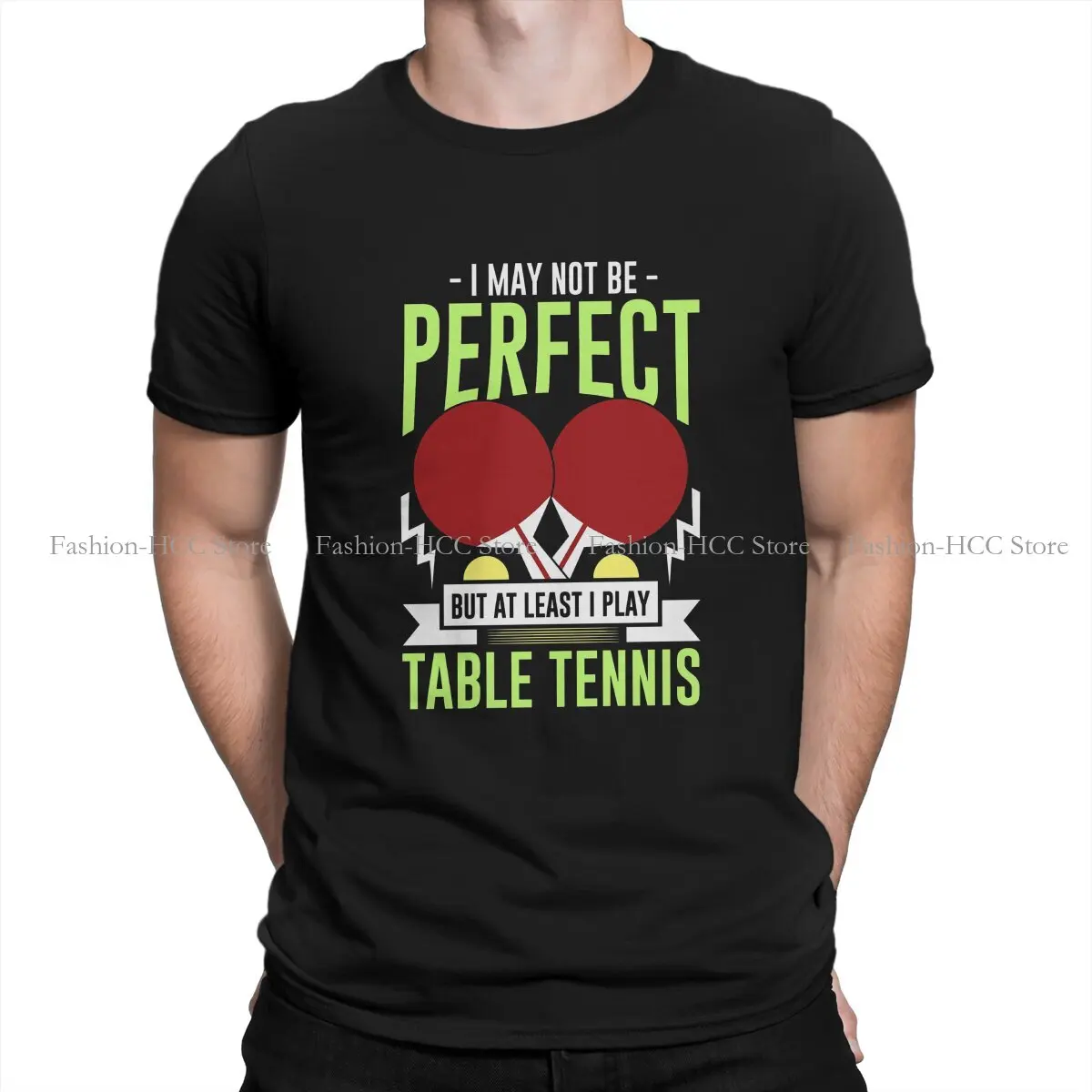Ping Pong TShirt for Men I May Not Be Perfect But I Play Table Tennis Sweatshirts Polyester T Shirt High Quality Trendy Fluffy