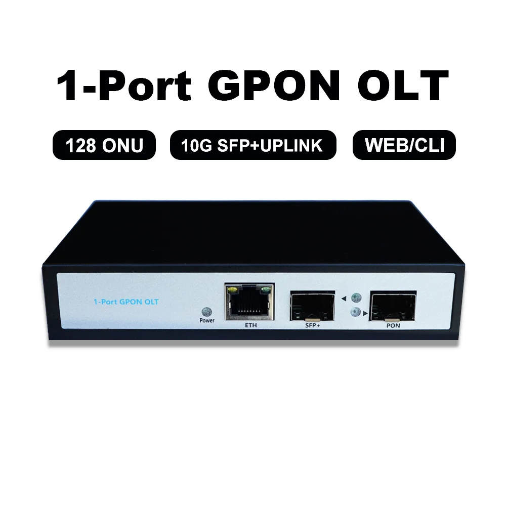 Mini GPON OLT 1PON DC 12V Single-Port GPON OLT 10G Mini OLT 2A Fiber Optic Equipment Supports 4K VLANs for FTTH