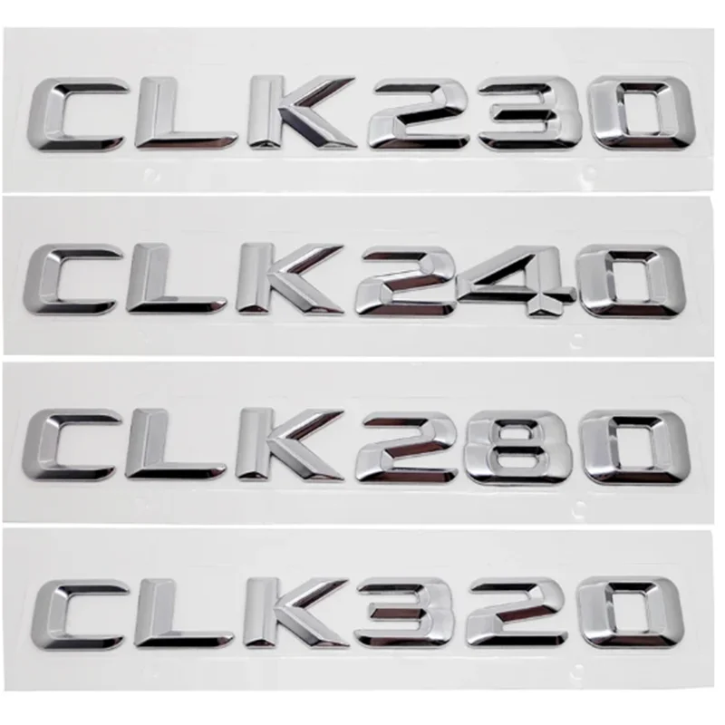 Car Rear Trunk Letters Emblem Tail Box Badge Sticker for Mercedes Benz CLK55 CLK63 CLK200 CLK230 CLK240 CLK280 CLK320 CLK Class