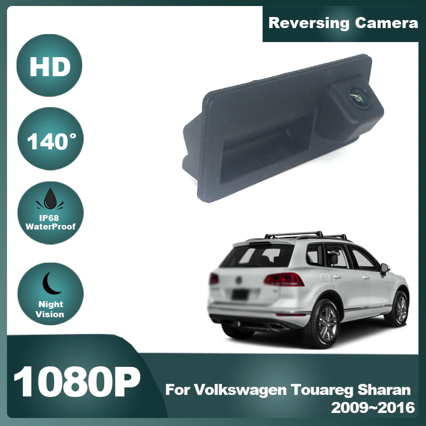 HD CCD Waterproof 1080P 140° Car Rear View Trunk Handle Camera For Volkswagen Touareg Sharan 2009~2016 Dynamic trajectory