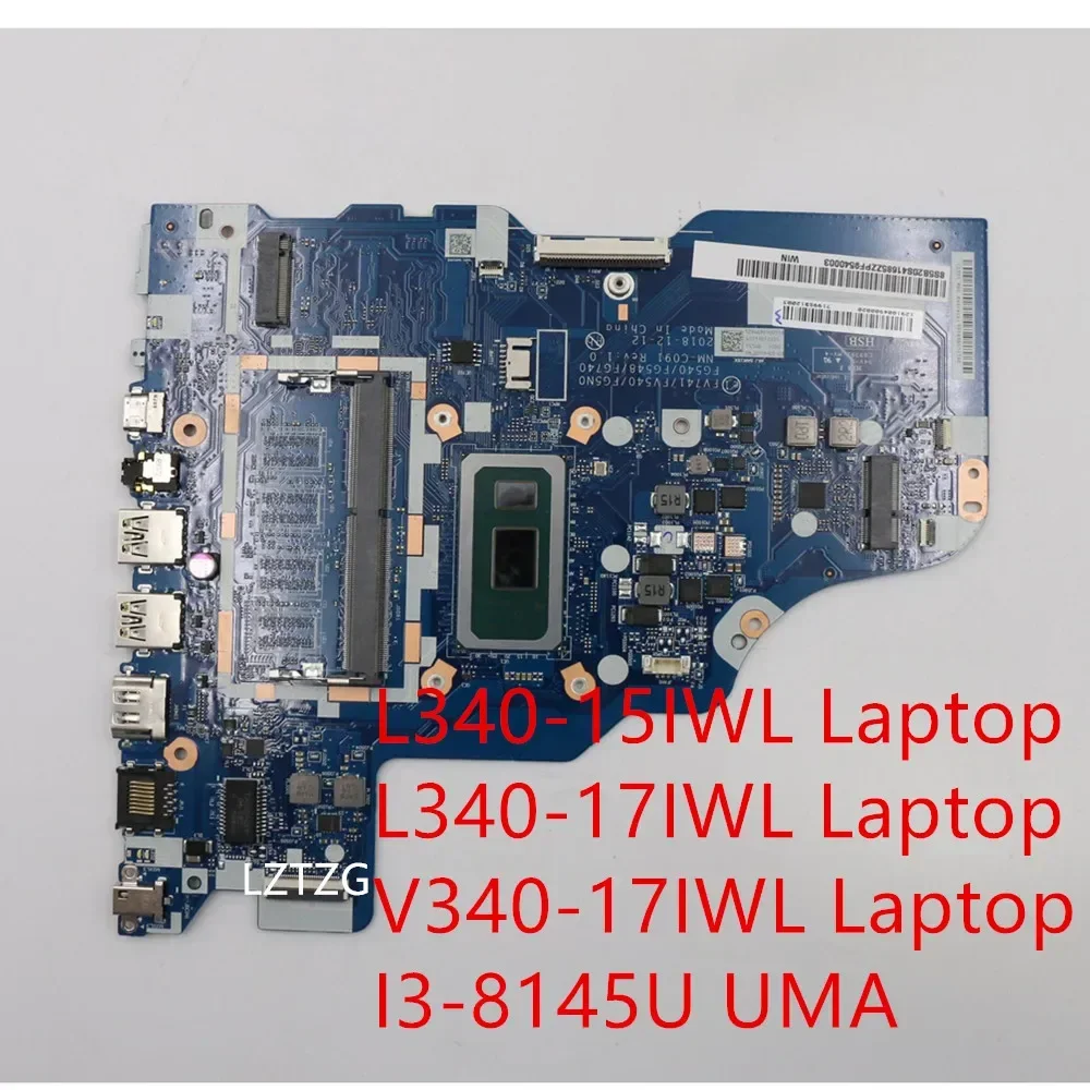 

Motherboard For Lenovo ideapad L340-15IWL/L340-17IWL/V340-17IWL Laptop Mainboard I3-8145U UMA 5B20S41685