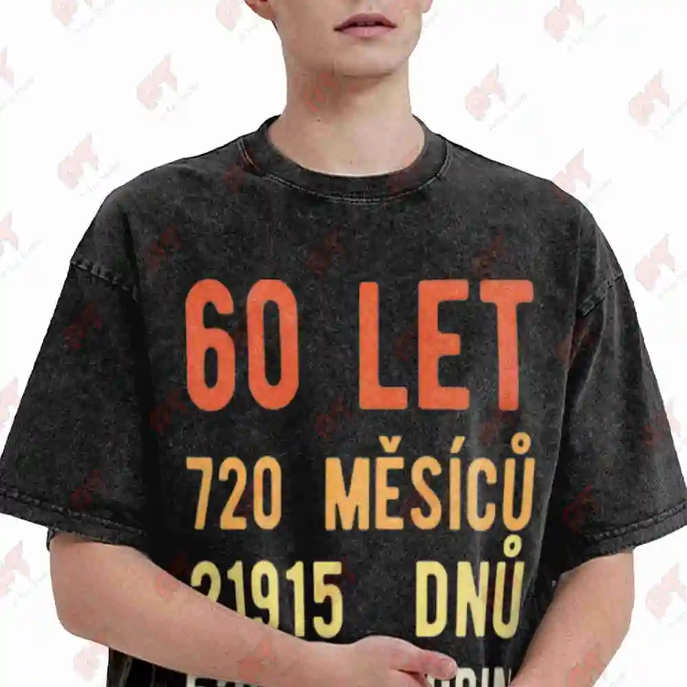 Funny Czech 60th Birthday 60 Let Vintage Washed Tee Pure Cotton T-Shirt