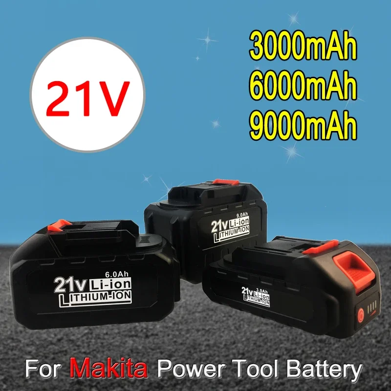 

For Makita 21V 3.0/6.0/9.0Ah Li-ion Battery Pack 5S Fast Charge with LED Power Indicator for Electric Drill/Saw Tools