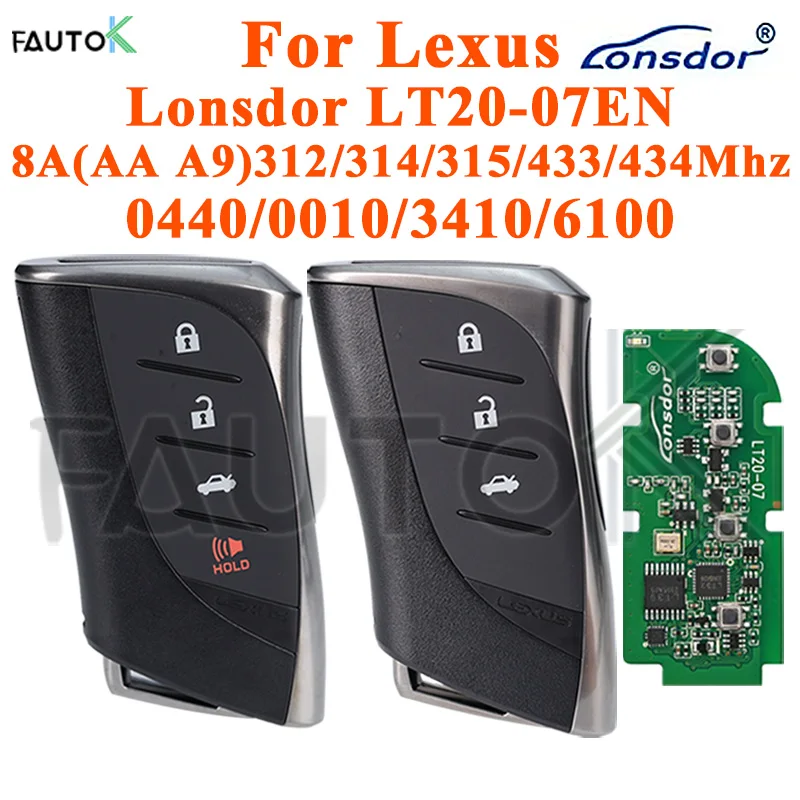 3/4 Buttons Car Key Lonsdor LT20-07EN For Lexus RX ES300h ES200 LS500 LS500H 0440 8A AA A9 BA Chip 312/314.3Mhz 433.58/434.42MHz