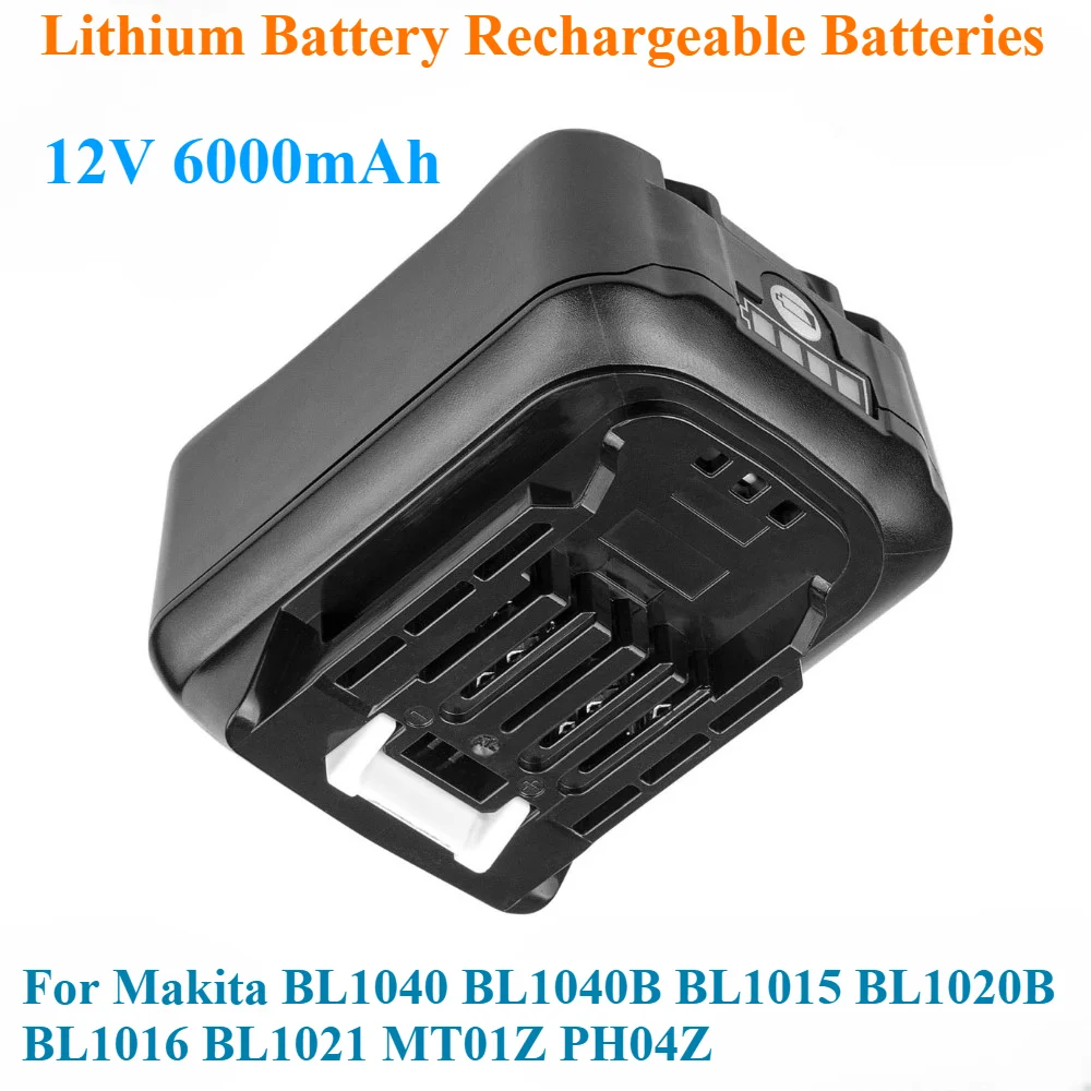 Lithium Battery Rechargeable Batteries 12V 6000mAh for Makita BL1040 BL1040B BL1015 BL1020B BL1016 BL1021 MT01Z PH04Z