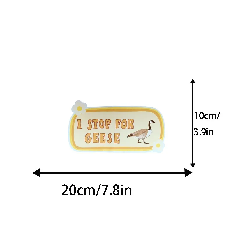 1pc I Stop For Geese Cute Floral Goose Waterproof Vinyl Car Sticker Funny Bumper Window Decal