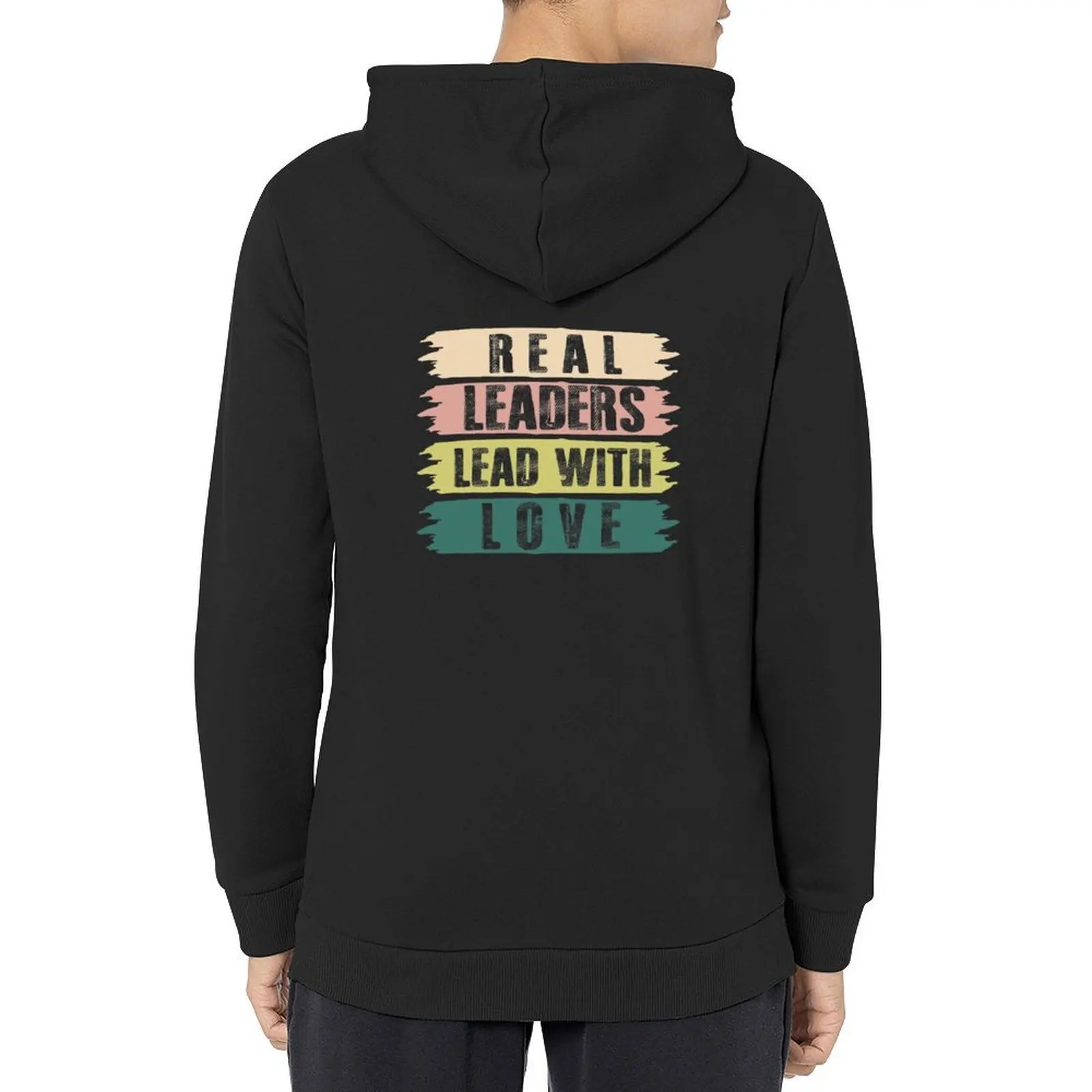 

Real Leaders Lead with Love Hoodie men's clothing graphic t shirts men men's winter sweater korean clothes graphic hoodies