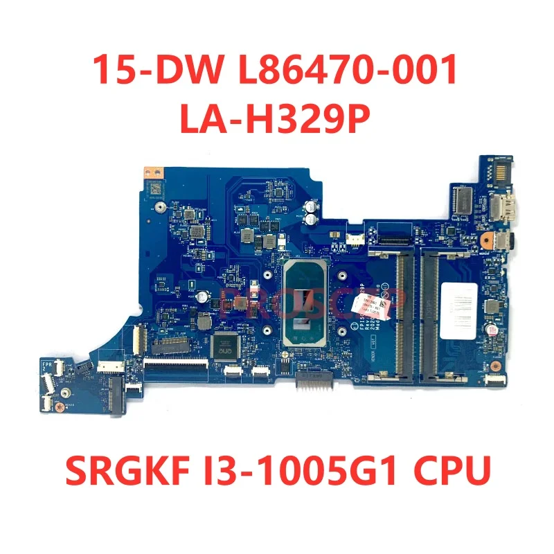 L86470-601 L86465-601 L86466-601 For HP 15-DW Laptop Motherboard LA-H329P With I3-1005G1/I5-1035G1/I7-1065G7 CPU 100%Tested Good