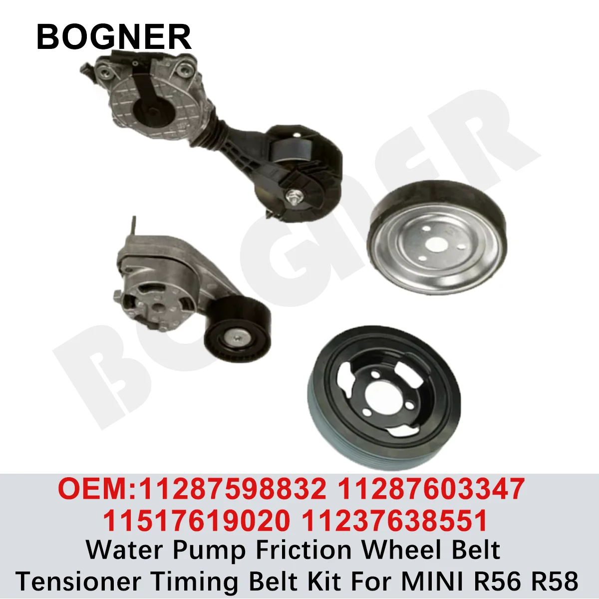 Water Pump Friction Wheel Belt Tensioner Timing Belt Kit 11287598832 11287603347 11517619020 11237638551 For MINI R56 R58