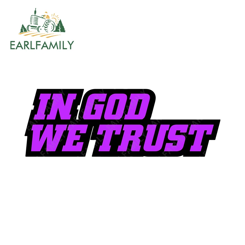 

EARLFAMILY In God We Trust Car Stickers Vinyl Personality Words Central Rearview Mirror Waterproof Decal Caravan Motorcycle