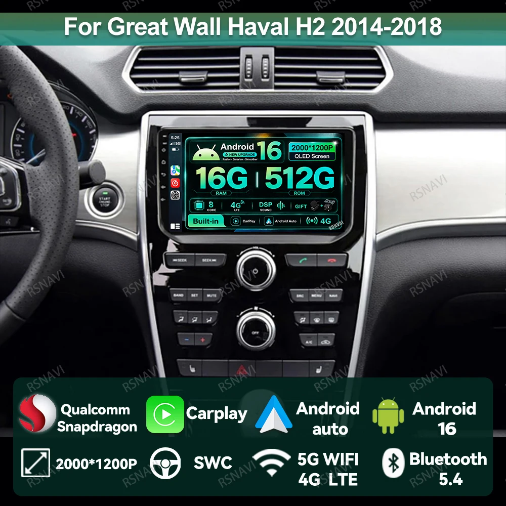 Android 16 Car Radio For Great Wall Haval H2 2014 - 2018 BT 5G WIFI Stereo Autoradio RDS Qualcomm Multimedia Systems 4G LTE IPS