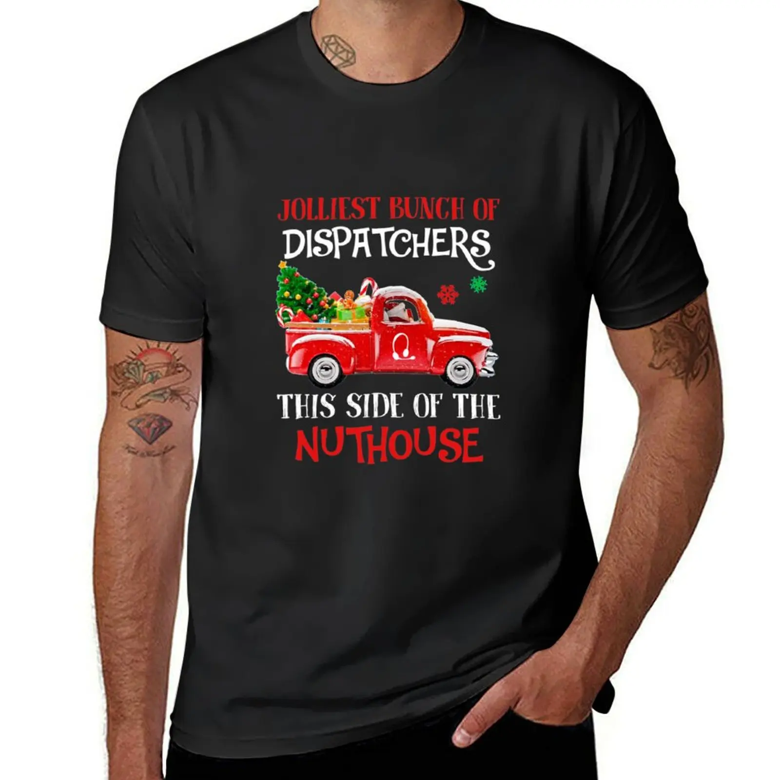 

Jolliest bunch of dispatchers this side of the nuthouse xmas T-Shirt graphics kawaii clothes vintage men t shirts