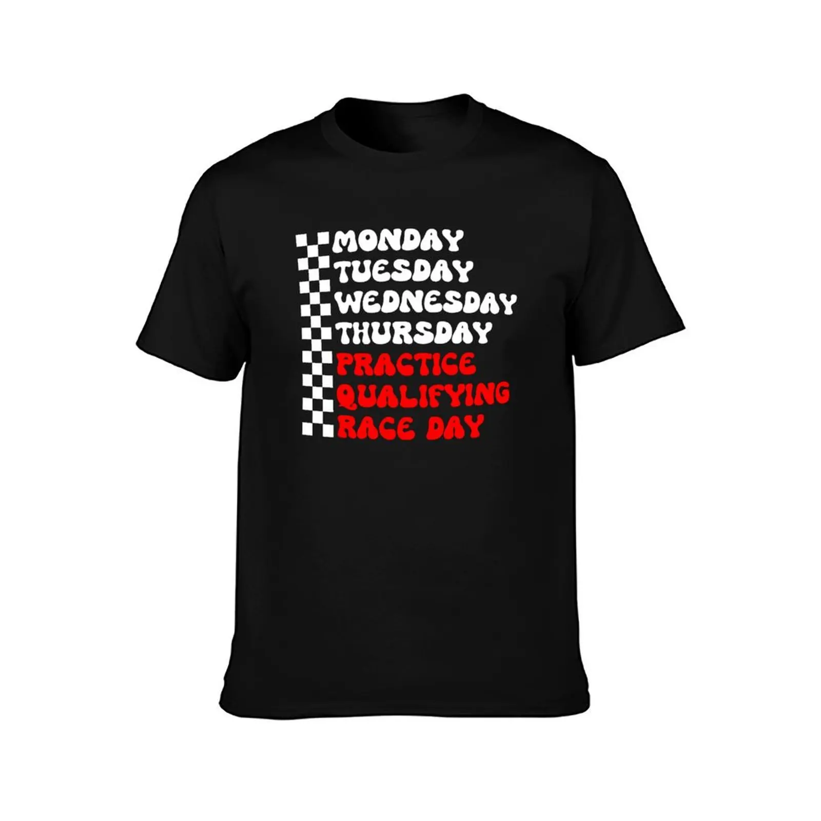 Funny Monday Tuesday Thursday Practice Qualifying Race Day T-Shirt Summer Casual Cotton Tee Oversized Streetwear Tops