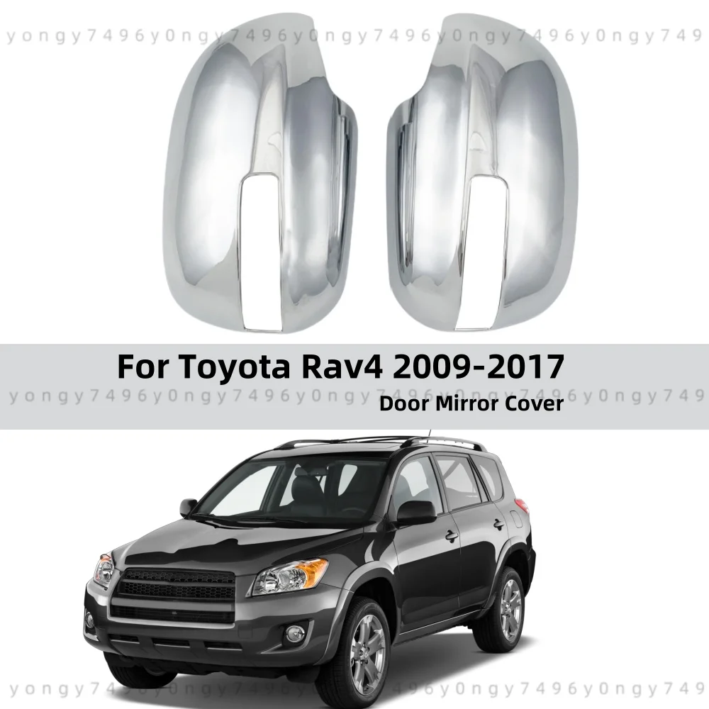 

Car Rearview Chrome-Plated Accessories Decoration For Toyota Rav4 Rush 2009 2010 - 2013 With Holes Side Door Mirror Covers Trim