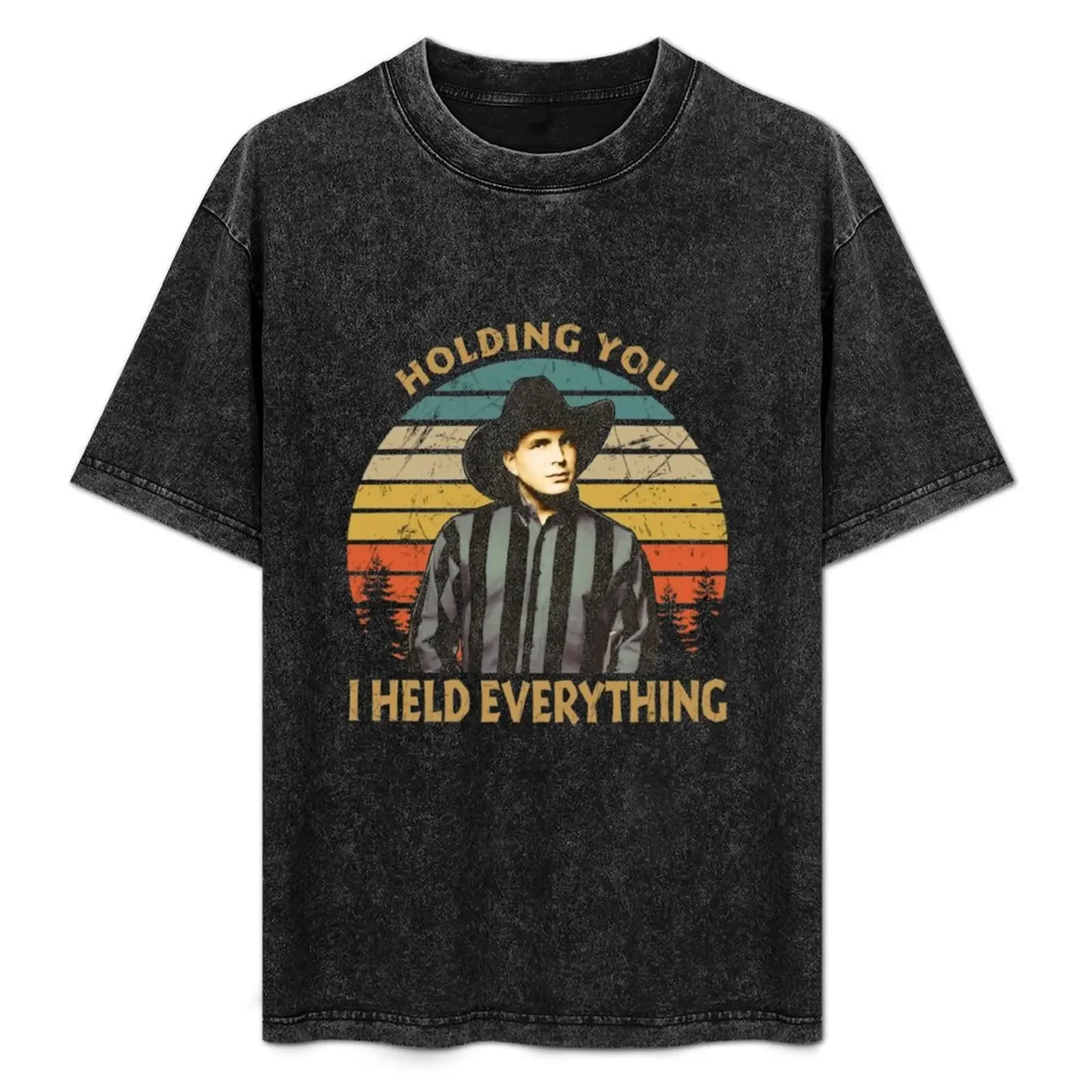 Garth Brooks Holding you I held everything T-Shirt Sun Block Outdoor T-Shirt