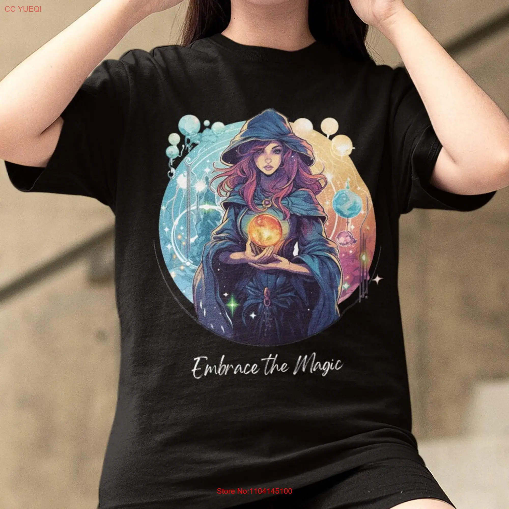 Embrace the Magic T Shirt Fantasy Sorceress Whimsical Enchantress Premium Comfort Mystical Style Sword and Sorcery