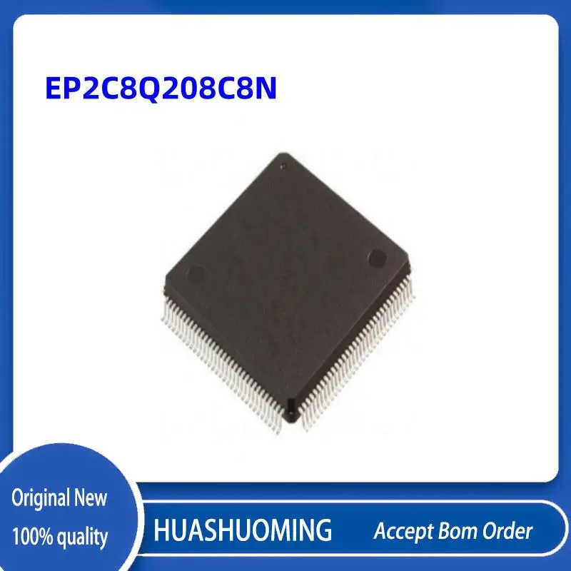 New  1PCS/Lot  EP2C8Q208C8N EP2C8Q208I8N EP2C8Q208C7N EP2C8Q208 C8N I8N C7N QFP208
