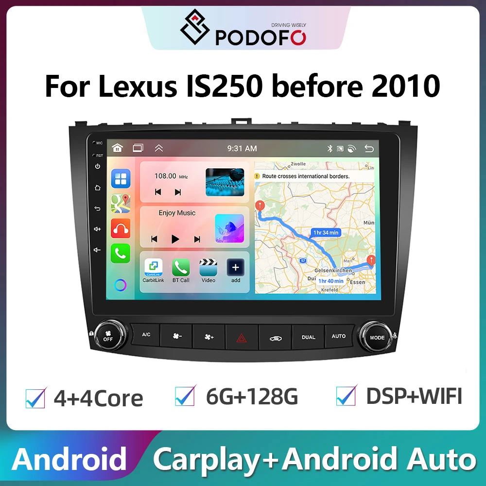 

Автомагнитола Podofo, 2Din, Android, мультимедийный видеоплеер для Lexus IS250 2006-2010, GPS-навигация, Carplay, автомобильное стерео устройство