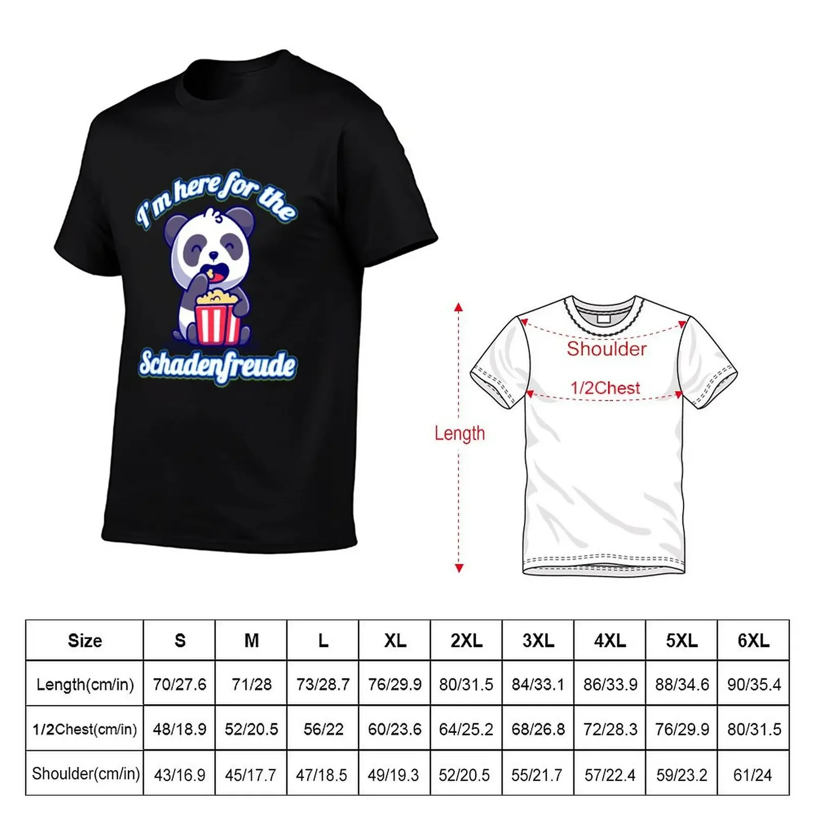 I Am Here For The Schadenfreude Funny Cute Panda Sarcastic T-Shirt summer clothes graphic t shirts Blouse tee shirts for men