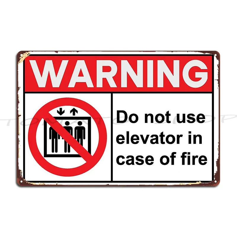 In The Event Of Fire Do Not Use The Elevator Metal Plaque Poster Cinema Kitchen Wall Cave Designer Tin Sign Poster