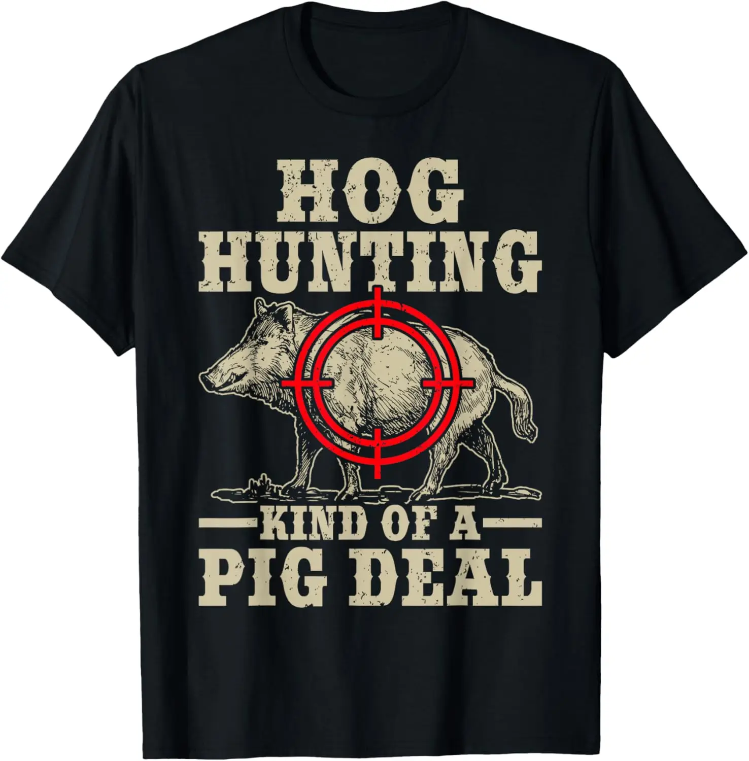 Hog Hunting Funny Wild Boar Hunter T-Shirt