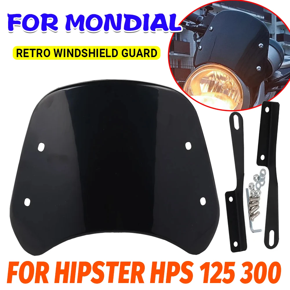 

For FB Mondial Hipster HPS 125 300 Motorcycle Accessories Windshield Wind Deflector Windscreen Fairing Guard Dust Cover